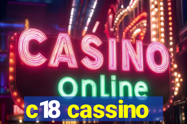 c18 cassino